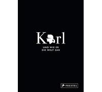 Jean-Christophe Napia Karl und wie er die Welt sah: Karl Lagerfeld in un (Relié)