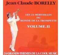 Jean-Claude Borelly - Les 24 Merveilles De La Trompette Vol. 2