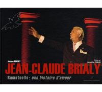 Jean-Claude Brialy: Ramatuelle : une histoire d'amour