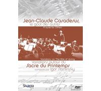 Jean-Claude Casadesus : Le Goût Des Autres (A Taste For Others) + Variations Autour Du Sacre Du Printemps
