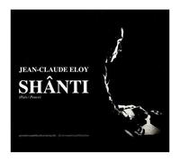 Jean-Claude Eloy - Shanti [Compact Discs]