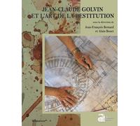 Jean-Claude Golvin Et L'art De La Restitution
