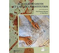 Jean-Claude Golvin et l'art de la restitution