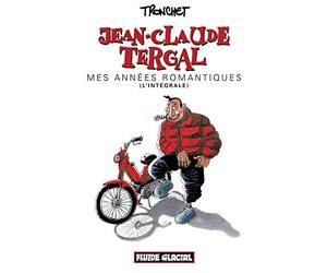 Jean-Claude Tergal : Mes années romantiques, l'intégrale