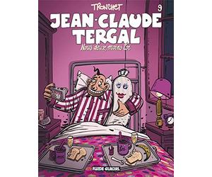Jean-Claude Tergal - Tome 09 - Nous deux, moins toi