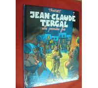 Jean-Claude Tergal, tome 7 : La Première Fois