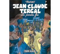 Jean-Claude Tergal Tome 7 - La Première Fois