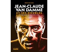 Jean-Claude Van Damme et ses doubles - De Jean-Claude Van Varenberg à JCVD
