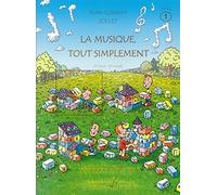 Jean-Clément Jollet: La Musique Tout Simplement Volume 1 Eleve. Partitions pour Tous Les Instruments