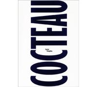Jean Cocteau : Catalogue de l'exposition au Centre Pompidou, Paris, septembre 2003-janvier 2004
