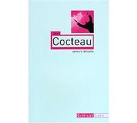 Jean Cocteau, Critical Lives James S. Williams (Auteur)