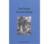 Jean Cocteau et le court-métrage - Collectif - Non Lieu - broché - Essai