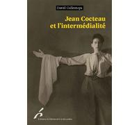 Jean Cocteau et l'intermédialité - David Gullentops - Universite De Bruxelles Eds - broché - Essai