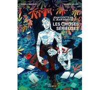 Jean Cocteau & Jean Marais - Les Choses Sérieuses