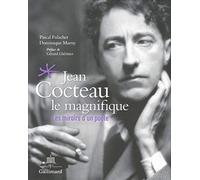 Dominique Marny, Pascal Fulacher – Jean Cocteau le Magnifique : Les miroirs d'un poète – Relié