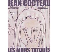 JEAN COCTEAU LES MURS TATOUES