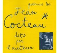 Jean Cocteau - Poemes De Jean Cocteau Dits par L'Auteur