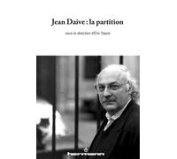 Jean Daive : La Partition