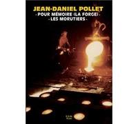 Jean-Daniel Pollet : Pour mémoire (La forge) E