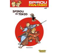 Jean David Morv Spirou und Fantasio 47: Spirou in Tokio: Spannende Abent (Poche)