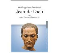 Jean de dieu, de l'angoisse a la saintete Jean Caradec Cousson (Auteur)