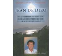 Jean de Dieu - Joà£o de Deus Le guérisseur brésilien qui a bouleversé la vie de millions de gens - Heather Cumming - Exergue - broché - Essai