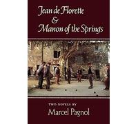 JEAN DE FLORETTE AND MANON OF THE S