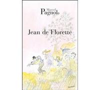 L'eau Des Collines Tome 1 - Jean De Florette