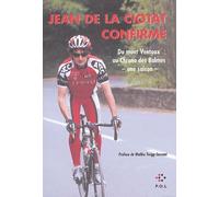 Jean De La Ciotat Confirme - Du Mont Ventoux Au Chrono Des Balmes - Une Saison