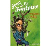 Jean de La Fontaine, les fables en BD