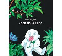 Jean de la Lune - Tomi Ungerer - Ecole Des Loisirs - album jeunesse