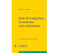 Jean De Largentaye, Économiste Non Conformiste