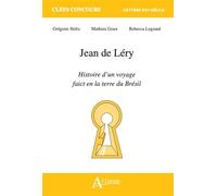 Jean de Léry, Histoire d'un voyage faict en la terre du Brésil