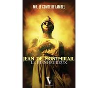 Jean de Montmirail - le Bienheureux