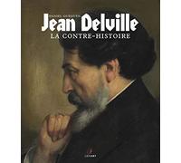 Jean delville la contre histoire