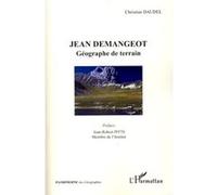 Jean Demangeot géographe de terrain - Christian Daudel - L'harmattan - broché - Etude