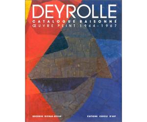 Jean Deyrolle. Catalogue raisonné. Oeuvre peint 1944-1967