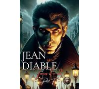 Jean Diable : Tome 1 + 2