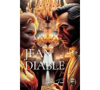 Jean Diable : Tome 2 sur 2