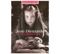 Jean Dieuzaide: Pour la liberté de la presse