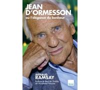 Jean D'ormesson Ou L'élégance Du Bonheur