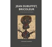 Jean Dubuffet, Bricoleur: Portraits, Pastiche, Performativity