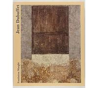 Jean Dubuffet : Rétrospective, Peintures, Sculptures, Dessins