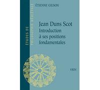Jean Duns Scot: Introduction à ses positions fondamentales