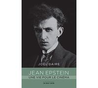 Jean Epstein : une vie pour le cinéma