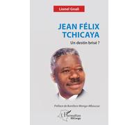 Jean Félix Tchicaya: Un destin brisé ?