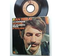 JEAN FERRAT - LA COMMUNE / ETAT D'AME / LES TOURISTES PARTIS / JE VOUS AIME - 45 TOURS -