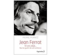 Jean Ferrat - Nul Ne Guérit De Son Enfance