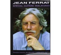 Jean Ferrat: Spécial Guitare Tablatures.