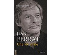 Jean ferrat une vie vraie - Sandro Cassati - City - Poche - Livre
